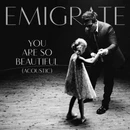You Are So Beautiful (Acoustic) 1 February 2019
