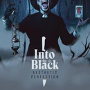 Aesthetic Perfection Into the Black 29 March 2019